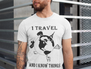 I Travel and I Know Things - $21